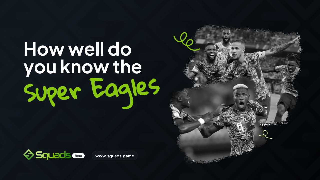 Quiz: How well do you know the Super eagles