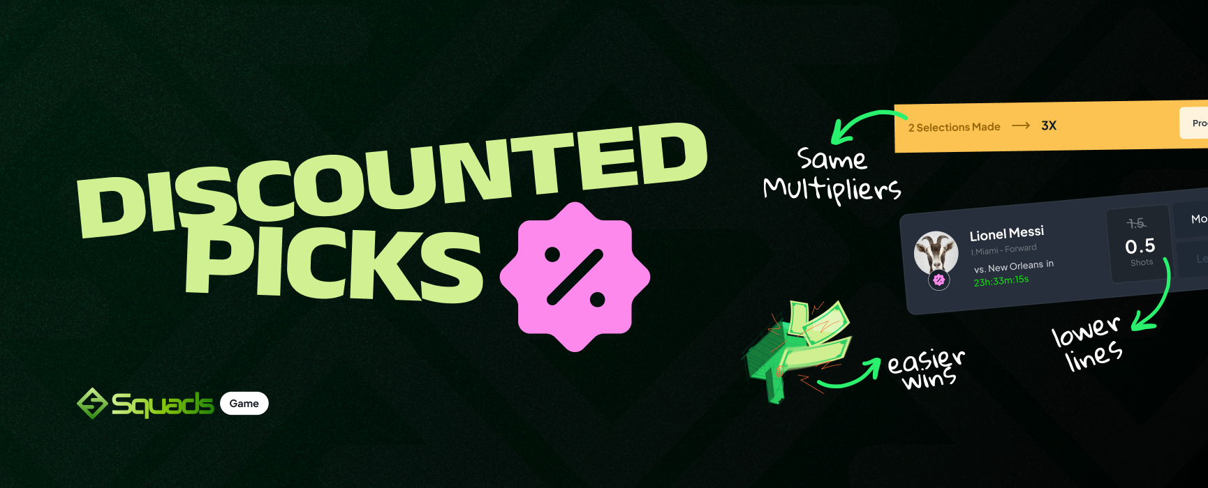 discounted picks on Squads: Lower lines & easier wins